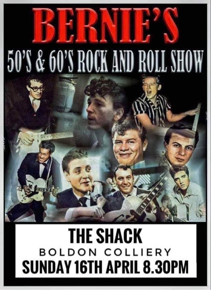 Bernie's 50's & 60's Rock 'n' Roll Show The Shack North Road Boldon Colliery