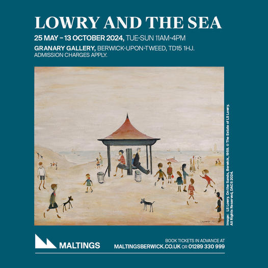 Lowry And The Sea Exhibition The Granary Gallery Berwick-upon-Tweed Northumberland TD15 1ES